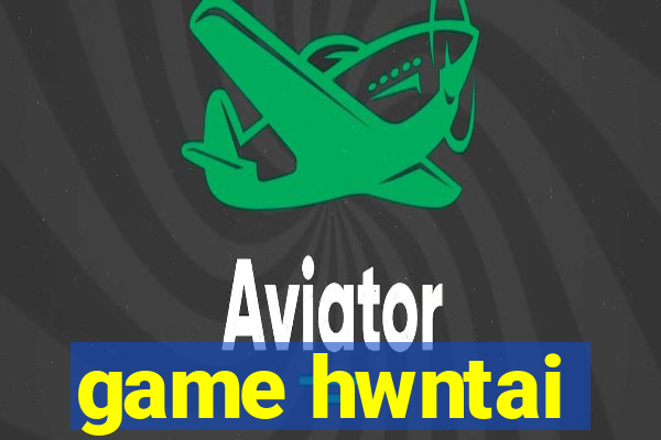 game hwntai